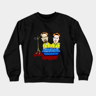 Breaking into Bad new business... Crewneck Sweatshirt